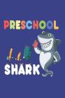 Preschool Shark: Kids Pre-K Back To School Shark Draw & Write Activity Book By Creative Juices Publishing Cover Image