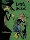 Little Witch: 60th Anniversary Edition By Anna Elizabeth Bennett Cover Image