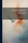 Libertarian Essays By Daniel B. Klein Cover Image
