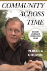 Community across Time: Robert Morgan’s Words for Home By Rebecca Godwin Cover Image