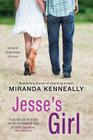 Jesse's Girl (Hundred Oaks) By Miranda Kenneally Cover Image