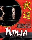 Ninja (World of Martial Arts) By Jim Ollhoff Cover Image