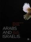Arabs and Israelis: Conflict and Peacemaking in the Middle East Cover Image