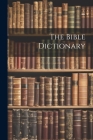 The Bible Dictionary Cover Image