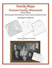 Family Maps of Vernon County, Wisconsin By Gregory a. Boyd J. D. Cover Image