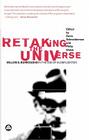 Retaking the Universe: William S. Burroughs in the Age of Globalization By Davis Schneiderman (Editor), Philip Walsh (Editor) Cover Image