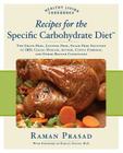 Recipes for the Specific Carbohydrate Diet: The Grain-Free, Lactose-Free, Sugar-Free Solution to IBD, Celiac Disease, Autism, Cystic Fibrosis, and Other Health Conditions (Healthy Living Cookbooks) Cover Image