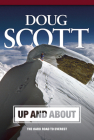 Up and about: The Hard Road to Everest By Doug Scott Cover Image