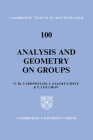 Analysis and Geometry on Groups (Cambridge Tracts in Mathematics #100) By Nicholas T. Varopoulos, L. Saloff-Coste, T. Coulhon Cover Image