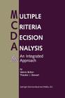 Multiple Criteria Decision Analysis: An Integrated Approach By Valerie Belton, Theodor Stewart Cover Image