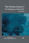 'The Chinese Century'?: The Challenge to Global Order (Global Issues) By D. Scott Cover Image