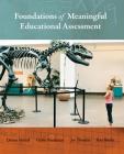 Foundations of Meaningful Educational Assessment Cover Image