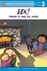 Eek! Stories to Make You Shriek (Penguin Young Readers, Level 3) By Jane O'Connor, Brian Karas (Illustrator) Cover Image