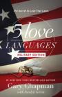 The 5 Love Languages Military Edition: The Secret to Love That Lasts By Gary Chapman, Jocelyn Green Cover Image