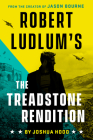 Robert Ludlum's The Treadstone Rendition (A Treadstone Novel #4) Cover Image