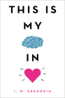 This Is My Brain in Love Cover Image