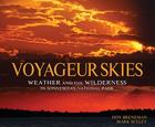 Voyageur Skies: Weather and the Wilderness in Minnesota's National Park Cover Image