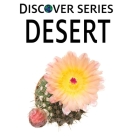 Desert (Discover) By Xist Publishing Cover Image