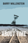 It's About Time By Barry Wallenstein Cover Image