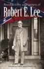 Recollections and Letters of Robert E. Lee (Dover Books on Americana) By Robert Edward Lee (Compiled by) Cover Image