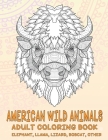 American Wild Animals - Adult Coloring Book - Elephant, Llama, Lizard, Bobcat, other By Leonie Rodriguez Cover Image