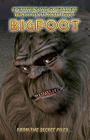 Everything The Government Wants You To Know About Bigfoot: From The Secret Files... By Manwolf Sullivan Cover Image