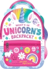What's in Unicorn's Backpack?: A Lift-the-Flap Book Cover Image