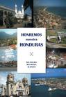 Honremos nuestra Honduras By Wilfredo Mayorga Alonzo Cover Image