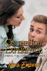 On The Job Experience By Nova Embers Cover Image