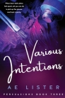Various Intentions By Ae Lister Cover Image