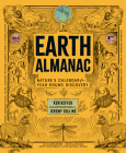 Earth Almanac: Nature's Calendar for Year-Round Discovery Cover Image