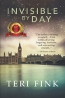 Invisible by Day: A World War 1 Historical Novel Cover Image