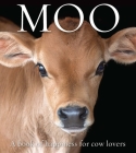 Moo: A Book of Happiness for Cow Lovers Cover Image
