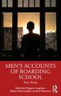 Men's Accounts of Boarding School: Sent Away Cover Image