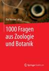 1000 Fragen Aus Zoologie Und Botanik By Olaf Werner (Editor) Cover Image