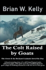 The Colt Raised by Goats Cover Image