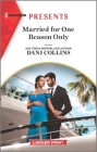 Married for One Reason Only: An Uplifting International Romance (Secret Sisters #1) By Dani Collins Cover Image
