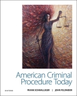 American Criminal Procedure Today By Frank Schmalleger, John Feldmeier Cover Image