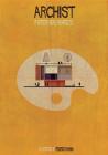 Archist: If Artists Were Architects By Federico Babina Cover Image