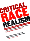 Critical Race Realism: Intersections of Psychology, Race, and Law Cover Image