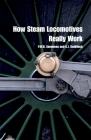 How Steam Locomotives Really Work (Popular Science) Cover Image