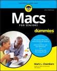 Macs for Seniors for Dummies By Mark L. Chambers Cover Image