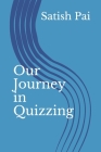Our Journey in Quizzing Cover Image