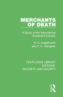 Merchants of Death: A Study of the International Armament Industry By H. C. Engelbrecht, F. C. Hanighen Cover Image