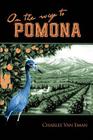 On The Way To Pomona By Charles Van Eman Cover Image