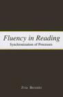 Fluency in Reading: Synchronization of Processes By Zvia Breznitz Cover Image
