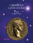 North American Cambridge Latin Course Unit 4 Teacher's Manual By Cambridge University Press (Manufactured by) Cover Image