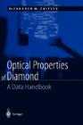 Optical Properties of Diamond: A Data Handbook By A. M. Zaitsev Cover Image
