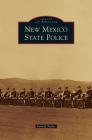New Mexico State Police By Ronald Taylor Cover Image