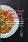 Rapid Weight Loss for Beginners: The ultimate ketogenic diet cookbook for women over 50: Tasty, easy and healthy Keto Slow Cooker recipes, from breakf Cover Image